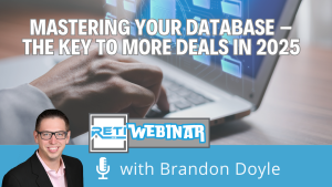 Mastering Your Database The Key to More Deals in 2025 RETI Event Youtube Thumbnail 2025